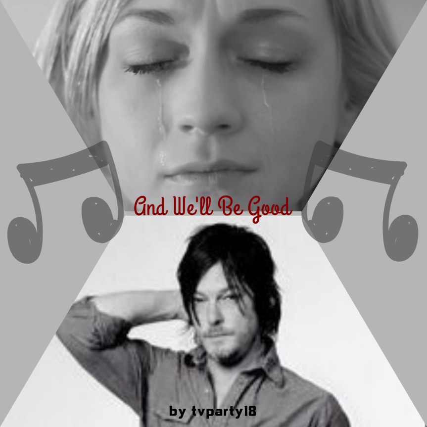 And We'll Be Good.jpg