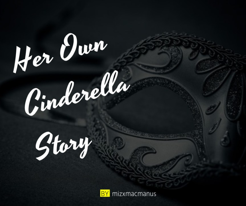 Her Own Cinderella Story.jpg